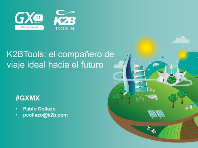 K2B Tools el compañero de viaje ideal hacia el futuro