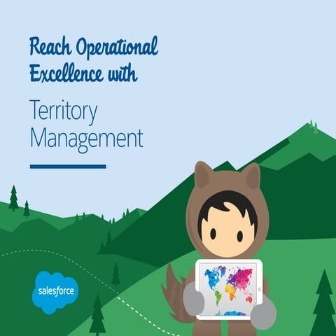 Reach Operational Excellence with Territory Management
