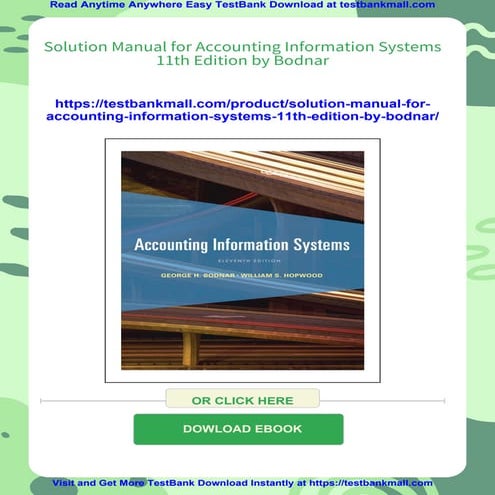 Solution Manual for Accounting Information Systems 11th Edition by Bodnar