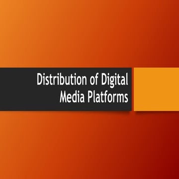 Distribution of Digital Media