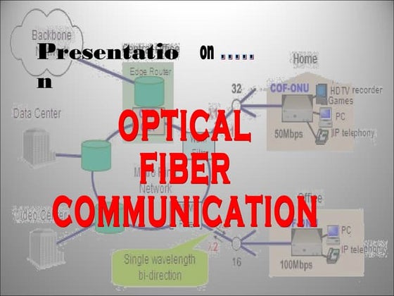 OPTICAL FIBER COMMUNICATION PPT | PPT