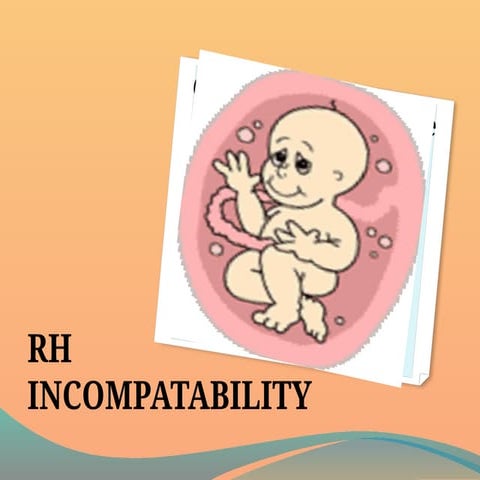396411973-Rh-Incompatability-Final-PPT.pptx
