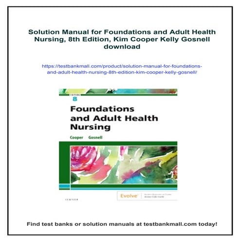 Solution Manual for Foundations and Adult Health Nursing, 8th Edition, Kim Co...