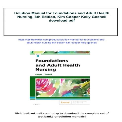 Solution Manual for Foundations and Adult Health Nursing, 8th Edition, Kim Co...