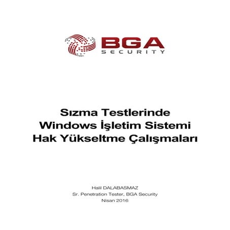 Windows İşletim Sistemi Yetki Yükseltme Çalışmaları