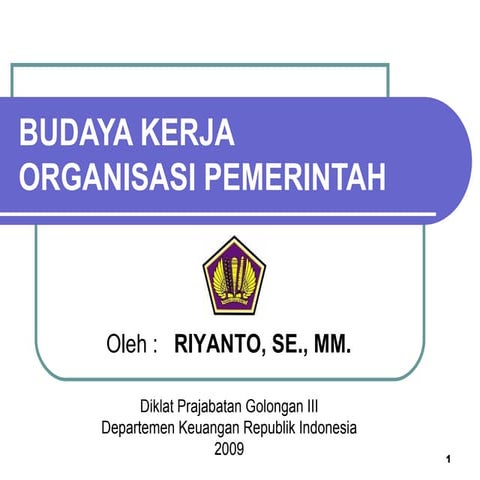 Budaya Kerja Organisasi Pemerintah