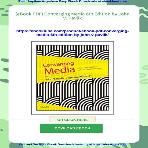 (eBook PDF) Converging Media 6th Edition by John V. Pavlik
