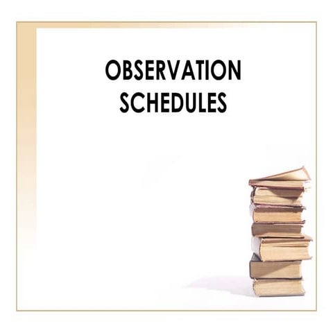 Comprehensive Guide to Observation Schedules in Research and Education ...