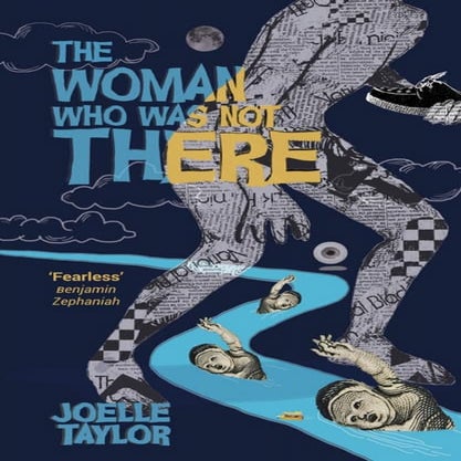 The Woman Who Was Not There by Joelle Taylor SAMPLE