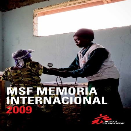 Memoria Internacional 2009 - Médicos Sin Fronteras