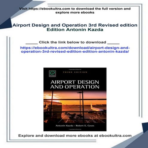 Airport Design and Operation 3rd Revised edition Edition Antonin Kazda