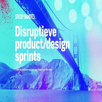 Sticky Bandits - Design sprints