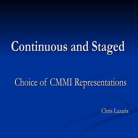 3-CMMI Continuous And Staged