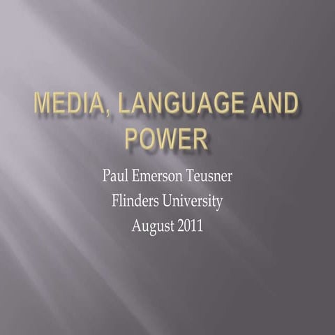 3 a   media, language and power