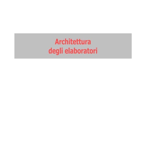 Architettura degli elaboratori