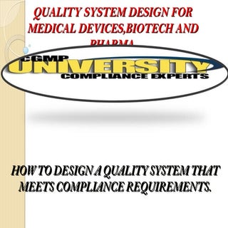 How to Design a Quality system that...