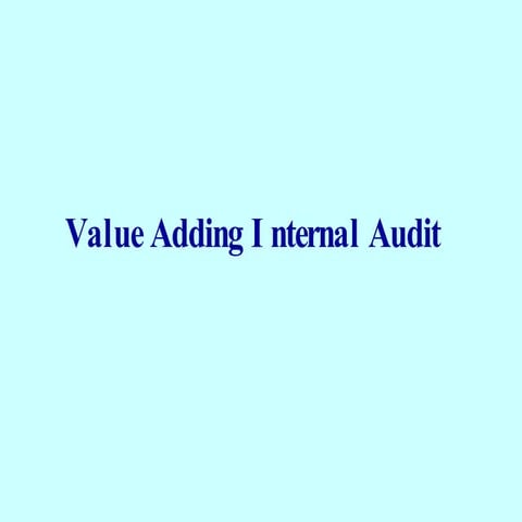 3a   5   Value Adding Internal Audit