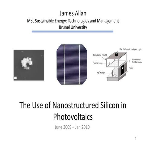 The Use of Nanostructured Silicon in Photovoltaics
