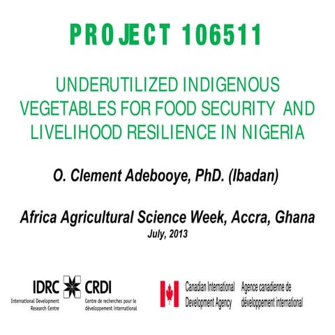 Underutilized indigenous vegetables for food security and livelihood resilien...