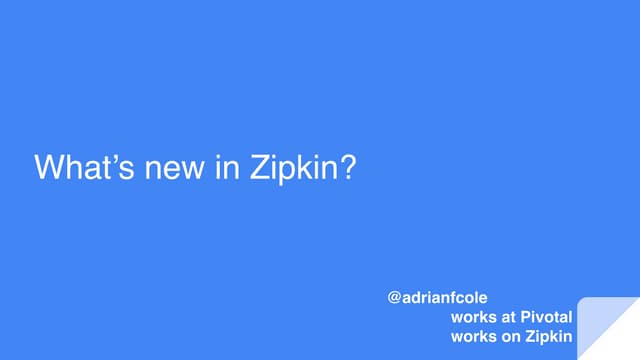 [네이버오픈소스세미나] What’s new in Zipkin - Adrian Cole