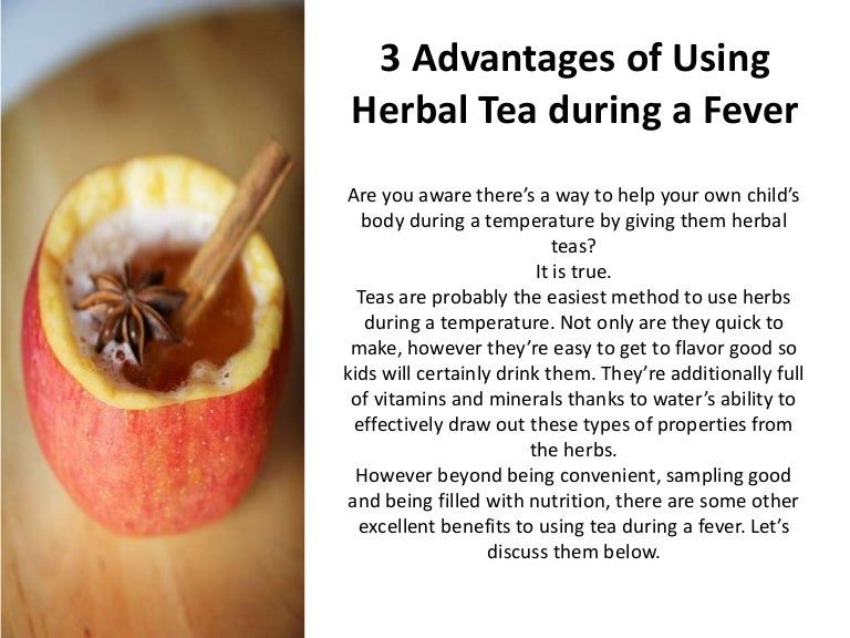 3 Advantages of Using Herbal Tea during a Fever