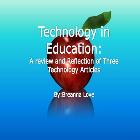 Technology in Education: Three Articles