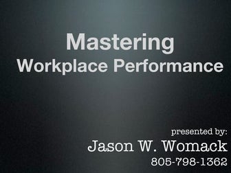 3 AUG 2011 - Canton, OH - Mastering Workplace Performance