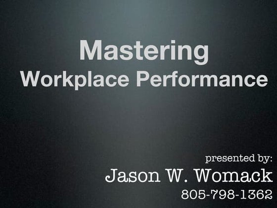 3 AUG 2011 - Canton, OH - Mastering Workplace Performance