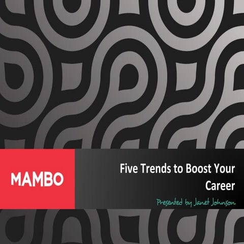 Five Trends to Leverage