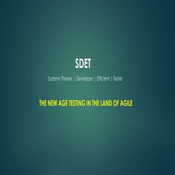 SDET approach for Agile Testing