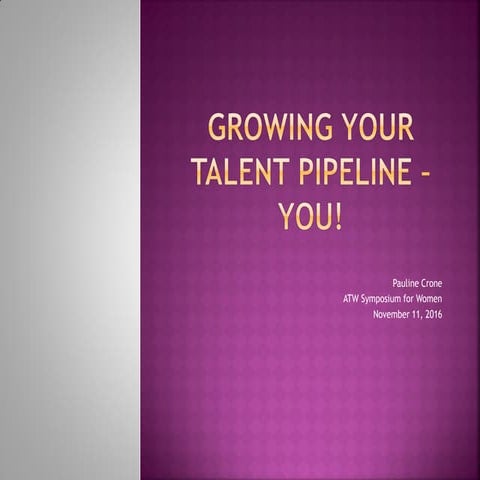 ATW Growing your talent pipeline – you!