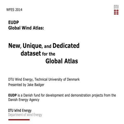 Upcoming Datasets: Global wind map, Jake Badger ( Risoe DTU)