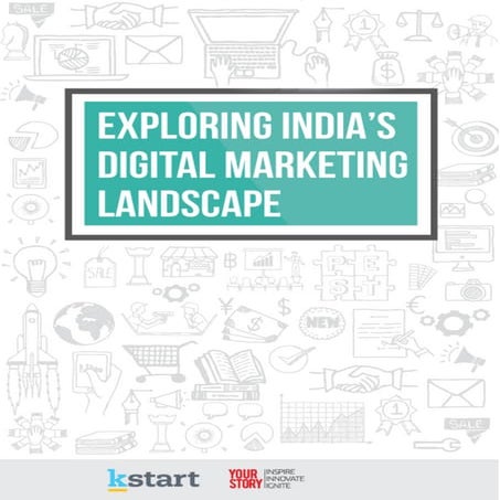 Kstart Digital Marketing Survey Report_June 2016