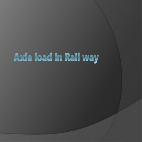 Axle load for Rail way - linkedin