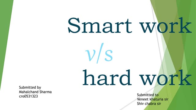 Smart work