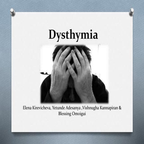 DYSTHYMIA PRESENTATION - MAR 17