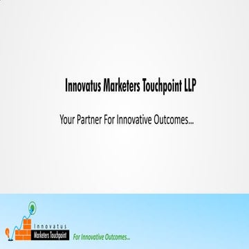 Innovatus Marketers Touchpoint - Corporate Presentation