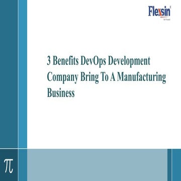 3 Benefits DevOps Development Company Bring To A Manufacturing Business 