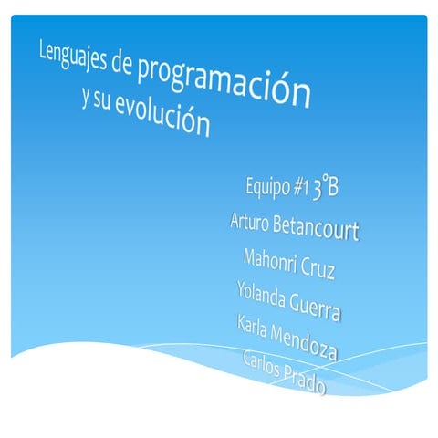 Tema: Lenguajes de programación Eq1 (3°B)