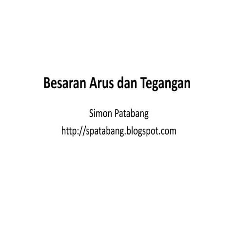 3 besaran  arus dan tegangan