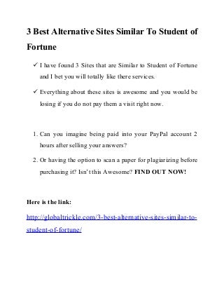 3 best alternative sites similar to student of fortune - must visit