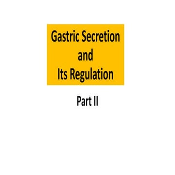 gastric secretion and its regulation