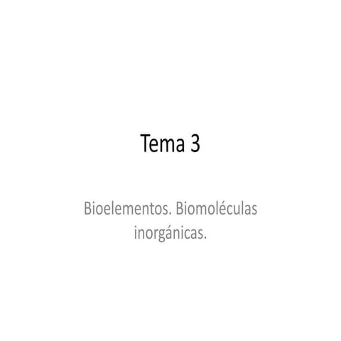 3 bioelemento. biomoléculas inorganicas