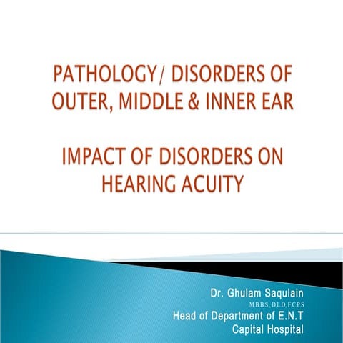 3 (b) pathology,disorders of outer, middle and inner ear