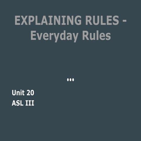 3c. Explaining Rules - Everyday Rules