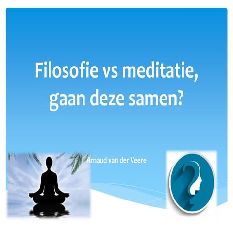 Filosofie vs meditatie,