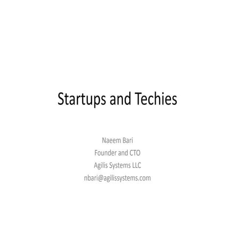 Startups and Techies