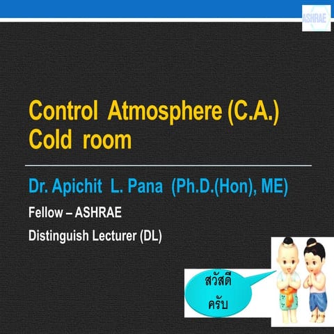Control Atmosphere (CA) Cold Room