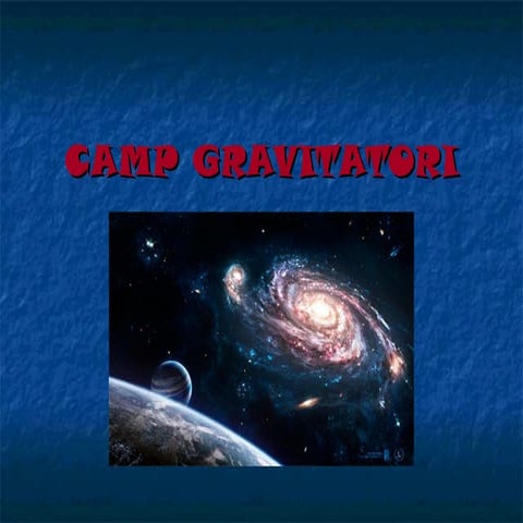 CAMP GRAVITATORI