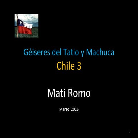 3 chile géiseres del tatio y machuca (1)